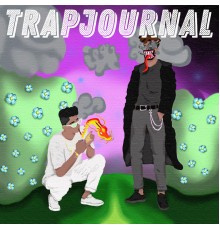 ChildSoul & wtfDaddY - Trapjournal