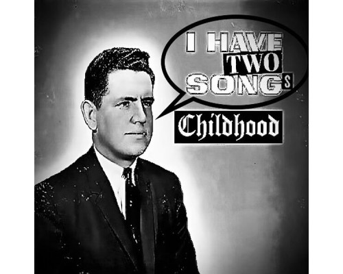 Childhood - Demos