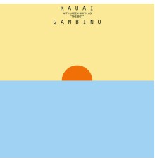 Childish Gambino - Kauai