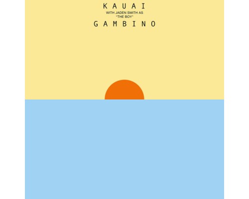 Childish Gambino - Kauai