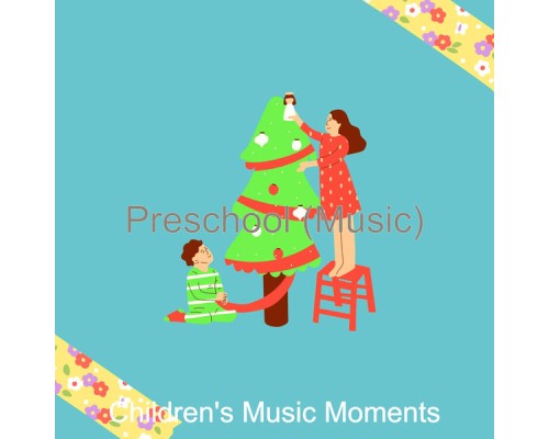 Children's Music Moments - Preschool (Music)