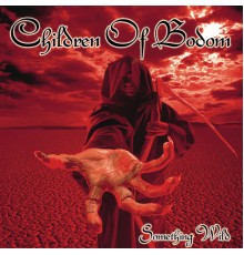 Children Of Bodom - Something Wild