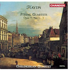 Chilingirian Quartet - Haydn: String Quartets, Op. 71, Nos. 1-3