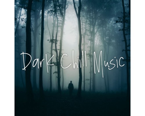 Chill After Dark Club - Dark Chill Music: Blood Chilling Electronic Instrumental Music Chill After Dark Club - Dark Chill Music: Blood Chilling Electronic Instrumental Music