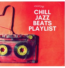 #Chill Jazz - Chill Jazz Beats Playlist