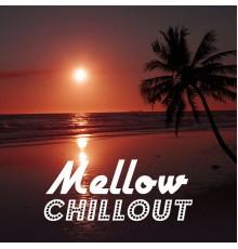 Chill Music Universe, nieznany, Marco Rinaldo - Mellow Chillout – Slow & Soft Chill Music, Relax Yourself, Calming Waves of Relaxation, Chill Out Music