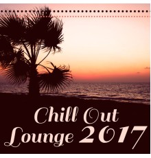 Chill Out Beach Party Ibiza - Chill Out Lounge 2017 – Spring Vibes of Chill Out, Chillout Session, Relax, Party Music
