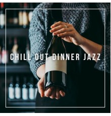 Chill Out Dinner Jazz - Indulgences