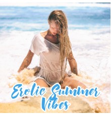 Chill Out Lounge Cafe Essentials - Erotic Summer Vibes