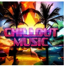 Chill Out Music Zone - Chillout Music – Powerful Electronic Music for Ibiza Party, Beach Party, Garden Party, Spring Break, Sun Holidays, Chill Out Music