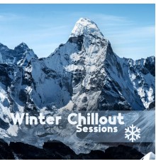 Chill Out Music Zone, DJ Chillax, Marco Rinaldo - Winter Chillout Sessions: Special Collection of Chill House Music, Frozen Time, Snow Party, Winter Lounge