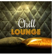 Chill Out Zone - Chill Lounge – Chill Out Music, Deep Bounce, Sunset, Relax, Deep Vibes, Summer Dreams