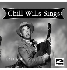 Chill Wills - Chill Wills Sings