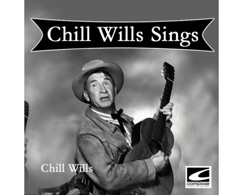 Chill Wills - Chill Wills Sings