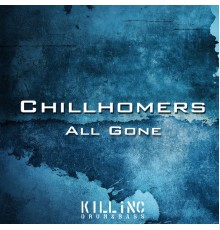 Chillhomers - All Gone