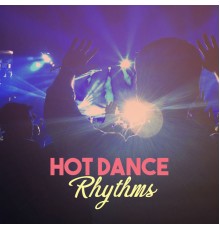 Chillout - Hot Dance Rhythms - Best Edition Chill Out, Summer Fun, Dancing on the Beach, Queen of the Night