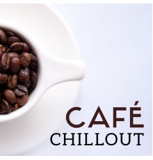 Chillout Café - Café Chillout