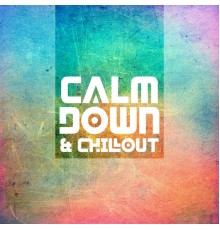 Chillout Café - Calm Down & Chillout