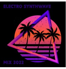 Chillout Experience Music Academy - Electro Synthwave Mix 2022