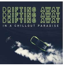 Chillout Lounge Relax, Minimal Lounge - Drifting Away in a Chillout Paradise - Deep Relaxation, Chilled Lounge, Chillout Music, Relaxing Beats to Rest, Relax Zone, Total Calming Down