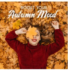 Chillout Music Masters, Evening Chill Out Academy - Boost Your Autumn Mood
