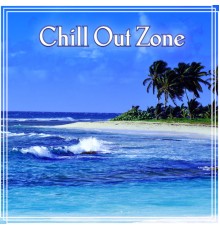 Chillout Music Zone - Chill Out Zone – After Dark, Lets Go Party, Deep Vibe, Chillout Lounge Ambient