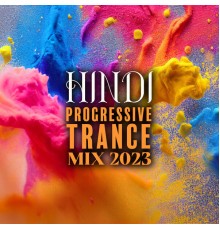 Chillout Music Zone - Hindi Progressive Trance Mix 2023