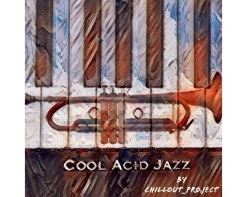 Chillout_project - Cool Acid Jazz