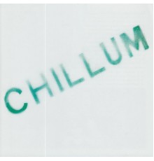 Chillum - Chillum