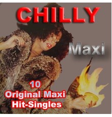 Chilly - 10 Original Maxi Hit-Singles