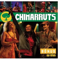 Chimarruts - Ao Vivo