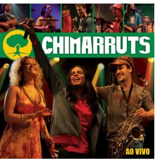 Chimarruts - Chimarruts Ao Vivo