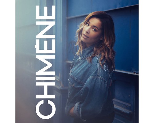 Chimène Badi - Chimène