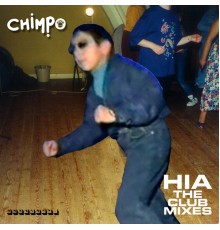 Chimpo - HIA [The Club Mixes]