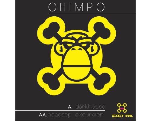 Chimpo - Headtop Excursion / Dark House