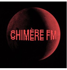 Chimère FM - Chimère FM