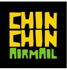 Chin Chin - Air Mail - Single