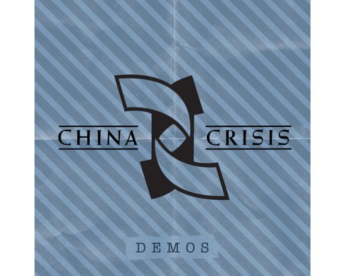 China Crisis - Demos