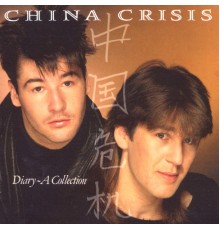 China Crisis - Diary: A Collection