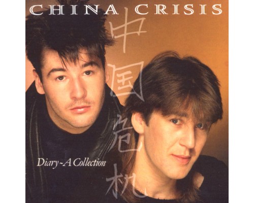 China Crisis - Diary: A Collection