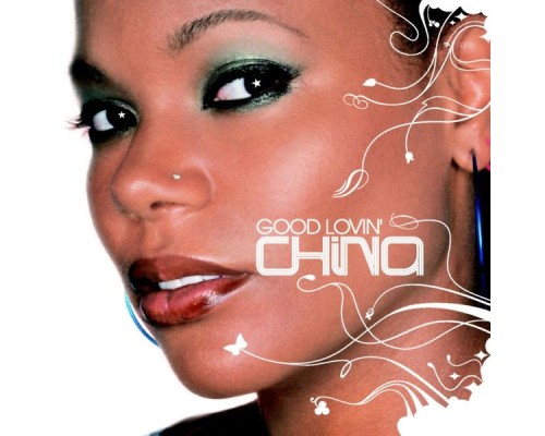 China Moses - GOOD LOVIN'