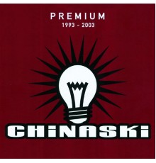 Chinaski - Premium