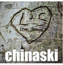 Chinaski - Love Songs