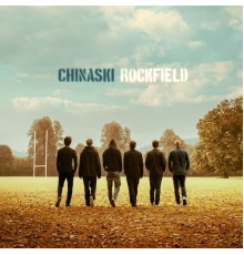 Chinaski - Rockfield