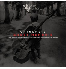 Chinensis - Ghost Memories