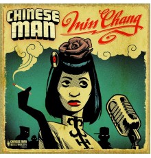 Chinese Man - Miss Chang