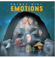 Chiney Kiki - Emotions