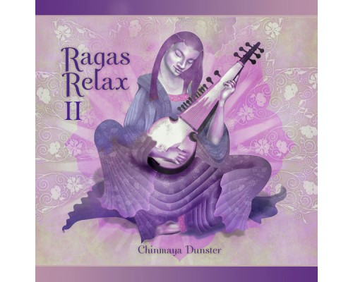 Chinmaya Dunster - Ragas Relax 2