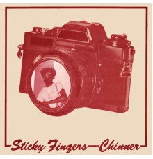 Chinner - Sticky Fingers