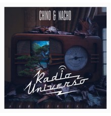 Chino & Nacho - Radio Universo